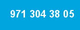 971 304 38 05